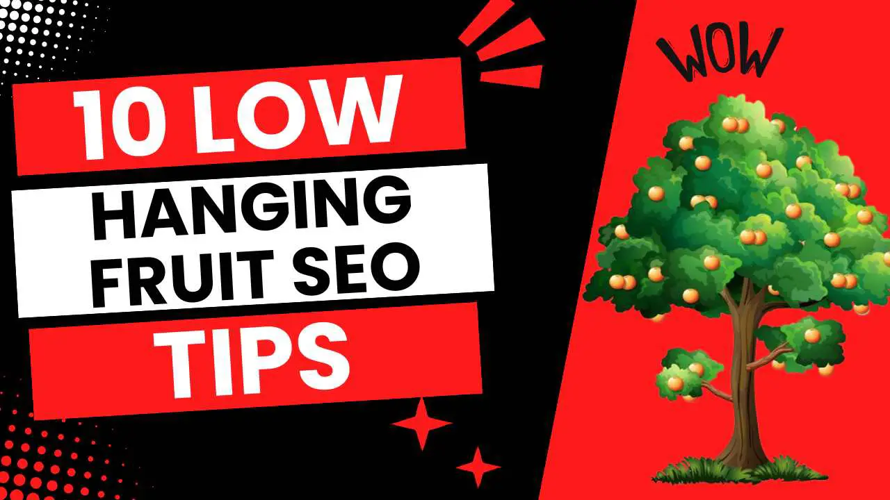 10 low hanging fruit seo tips